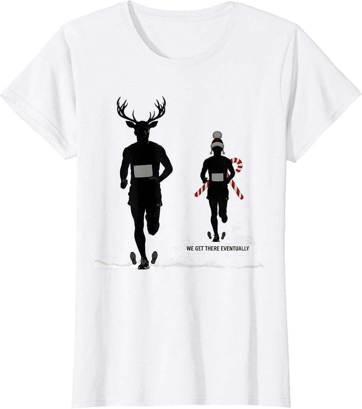 Women's We Get There Eventually Funny Christmas Run Runner Squad T-Shirt - White