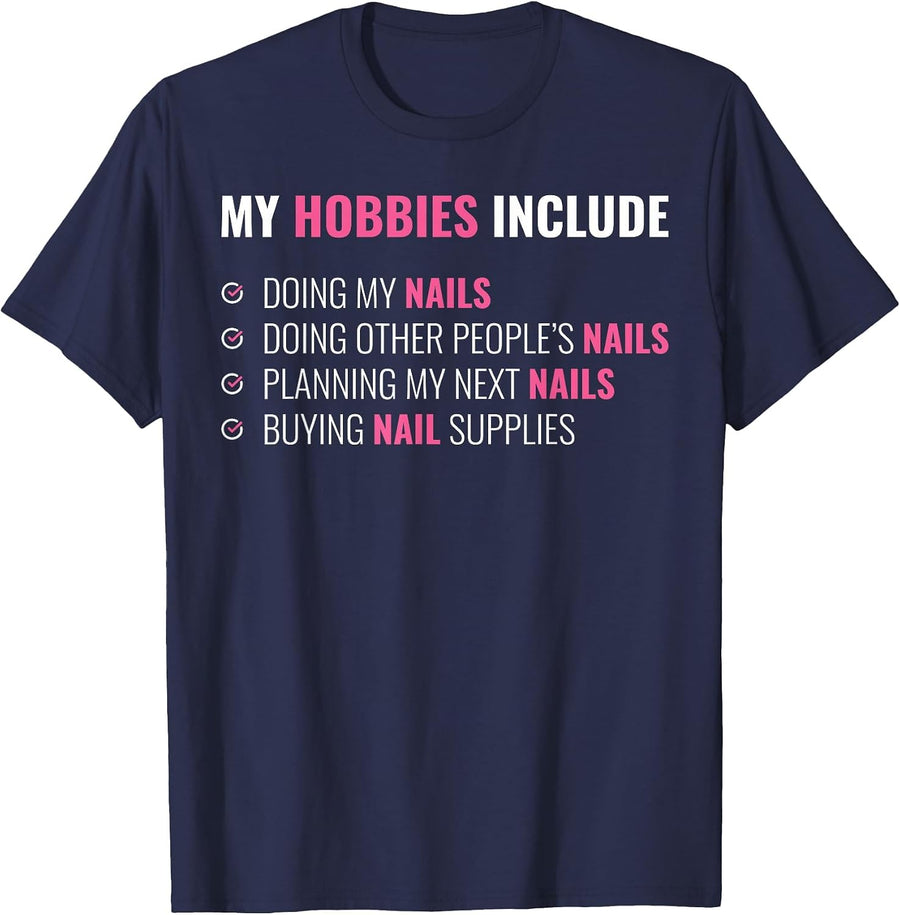 Funny Nail Tech T-Shirt - Navy Blue