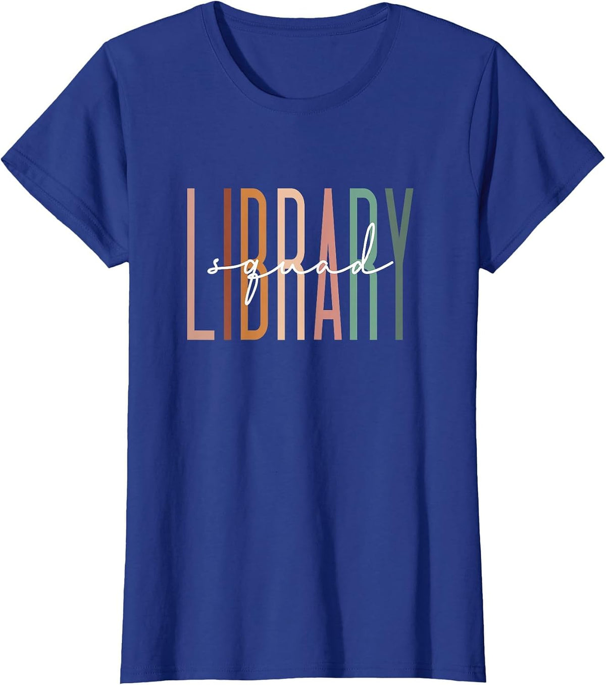 Library Squad Librarian Reading Teacher Student Book Lover T-Shirt - Royal Blue