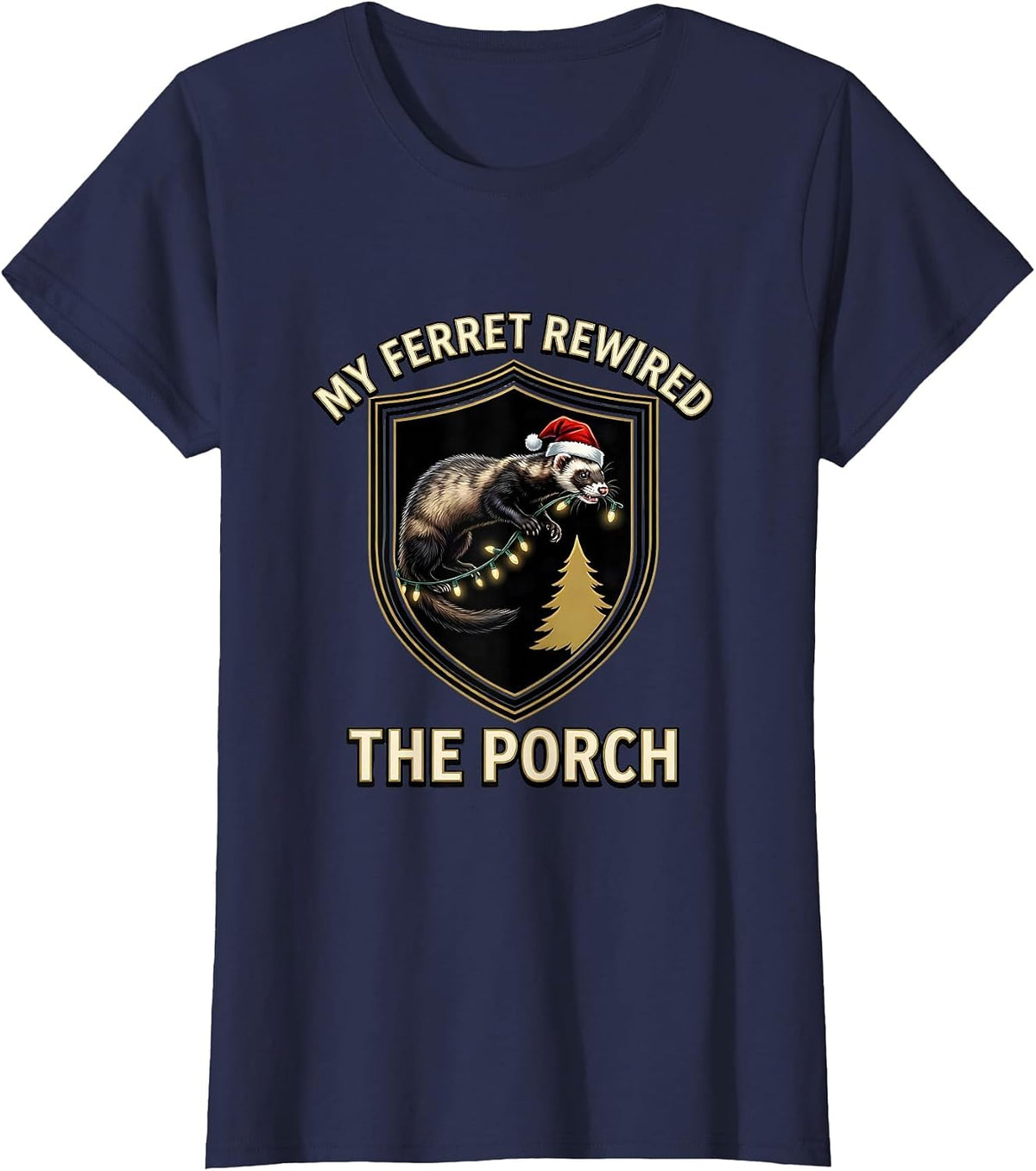 Women's My Ferret Rewired The Porch Funny Animal Christmas Lights T-Shirt - Navy Blue