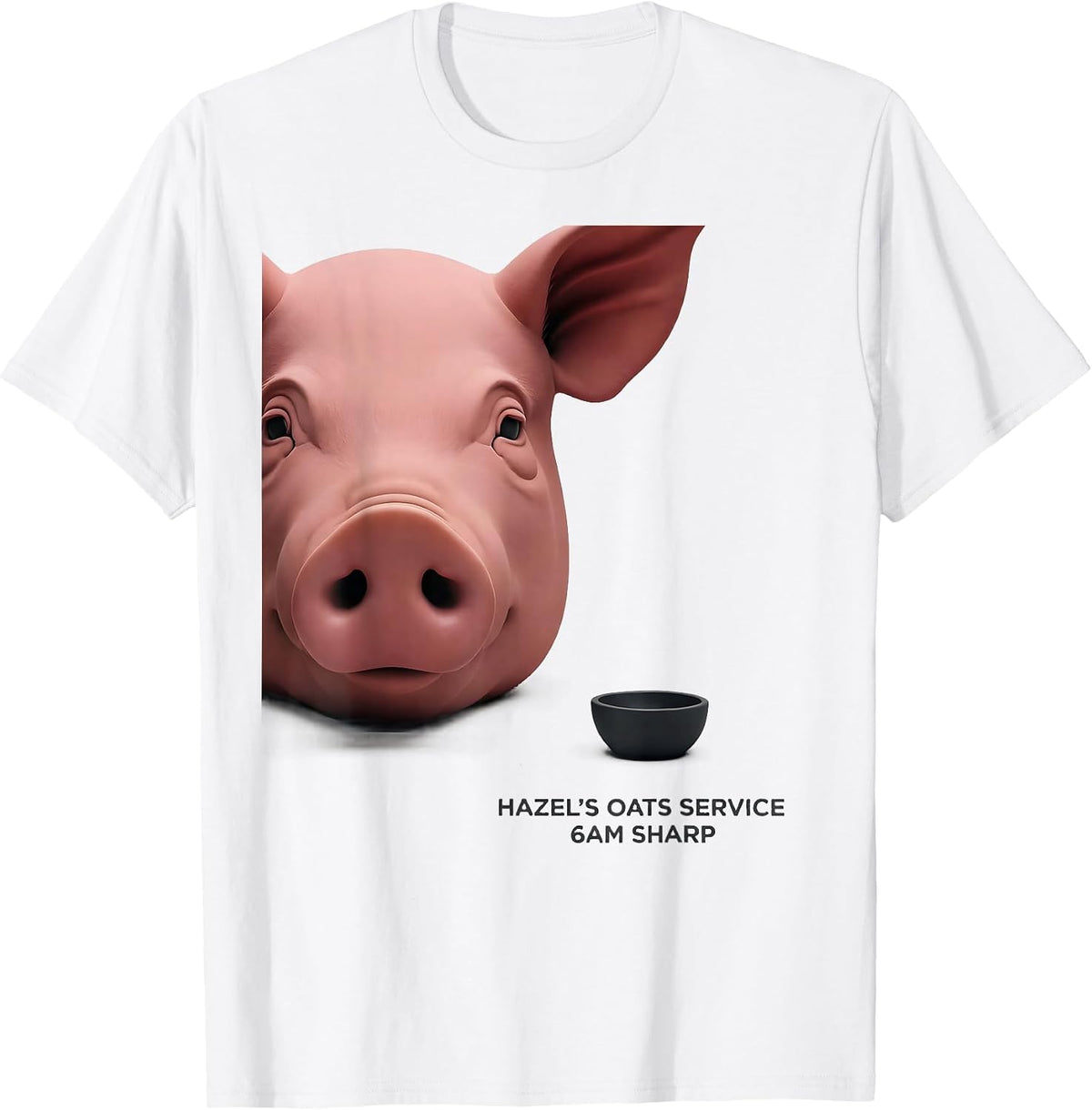 Men's Hazel's Oats Service, 6AM Sharp Funny Pig Lover Pet Owner T-Shirt - White