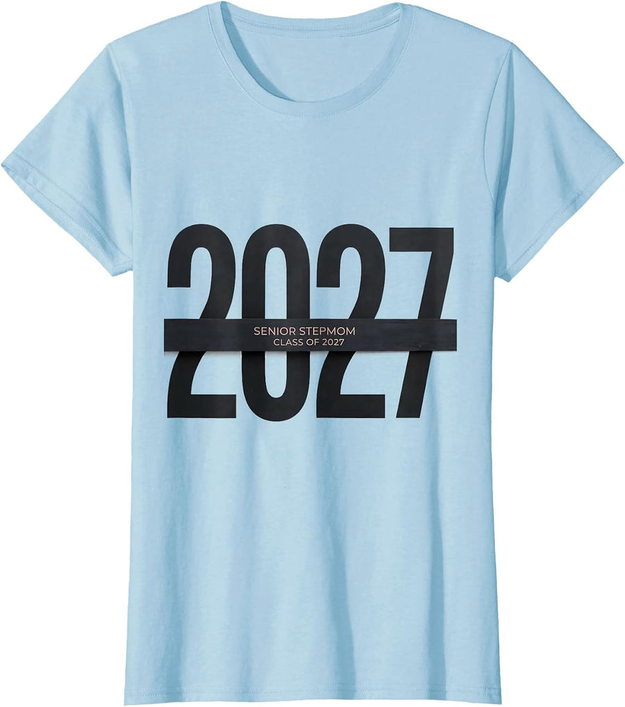 Women's Senior Stepmom Class Of 2027 Graduation Senior Year Keepsake T-Shirt - Baby Blue