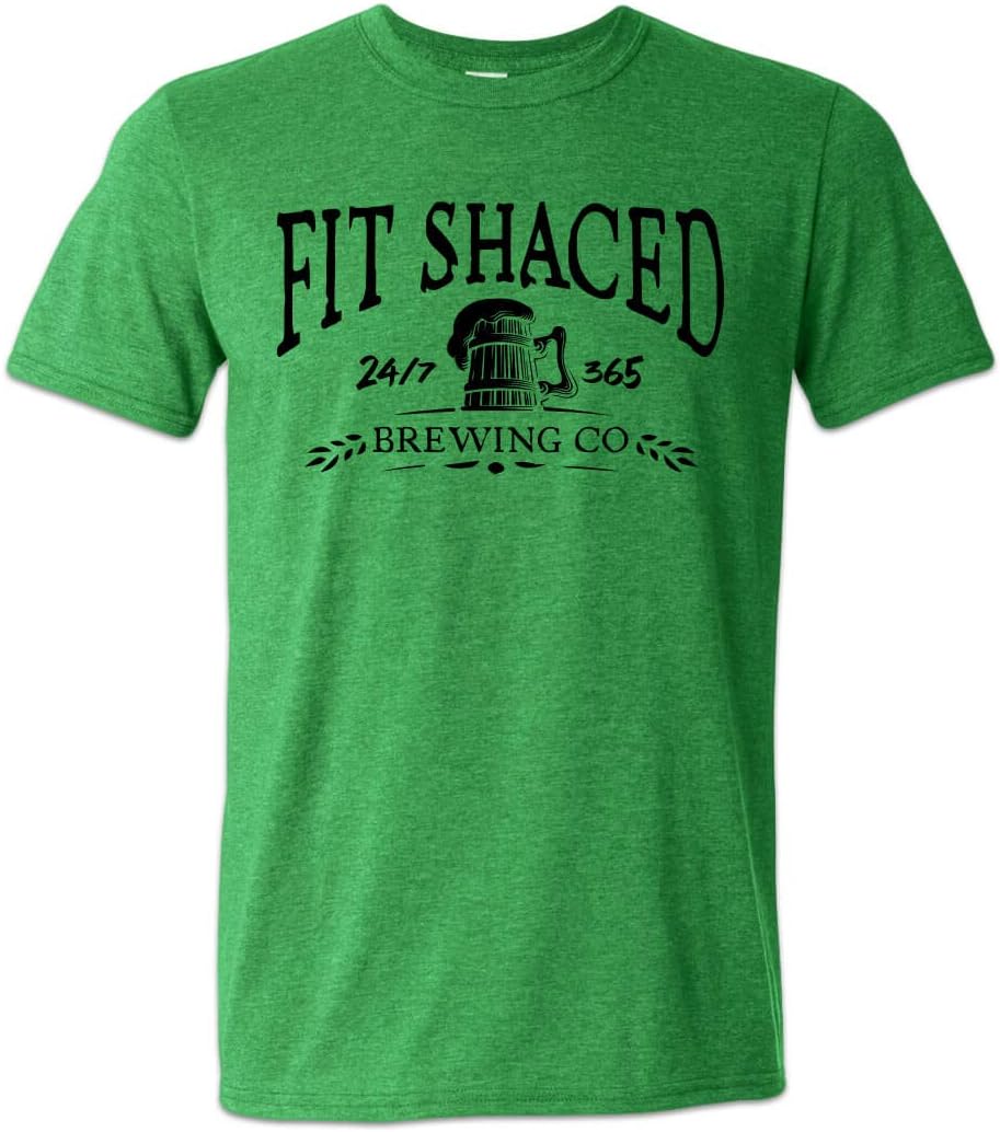 Fit Shaced Brewing Company T-Shirt Beer Drinking Meme - Irish Green