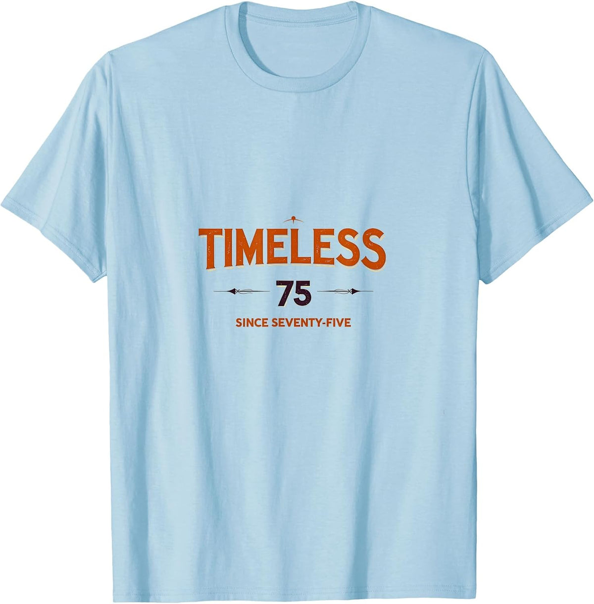 Timeless Since Seventy-Five 1975 Vintage Design T-Shirt - Baby Blue