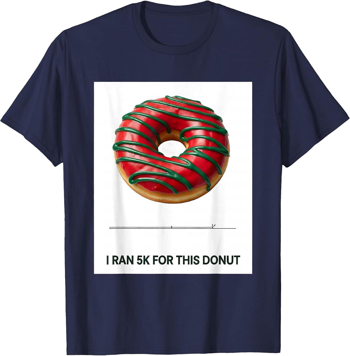 I Ran 5K For This Donut Funny Christmas 5K Run Runner Gift T-Shirt - Navy Blue