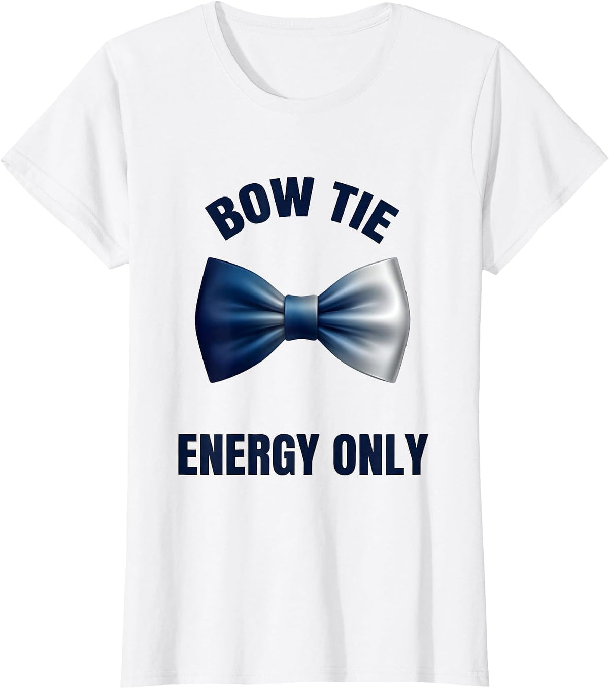 Bow Tie Energy Only Tuxedo Graphic Design T-Shirt - White