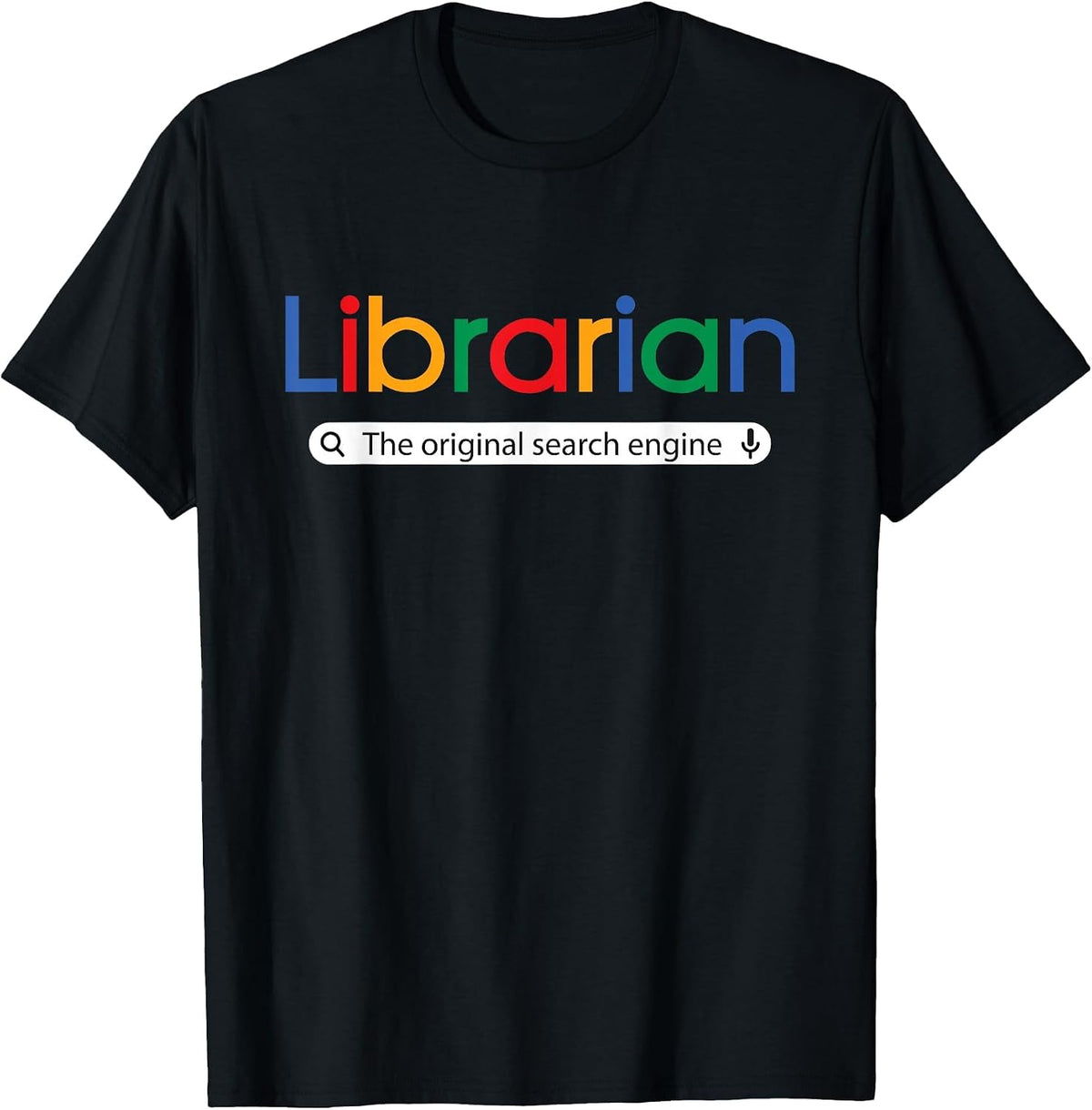 The Original Search Engine - School Librarian Library Books T-Shirt - Black