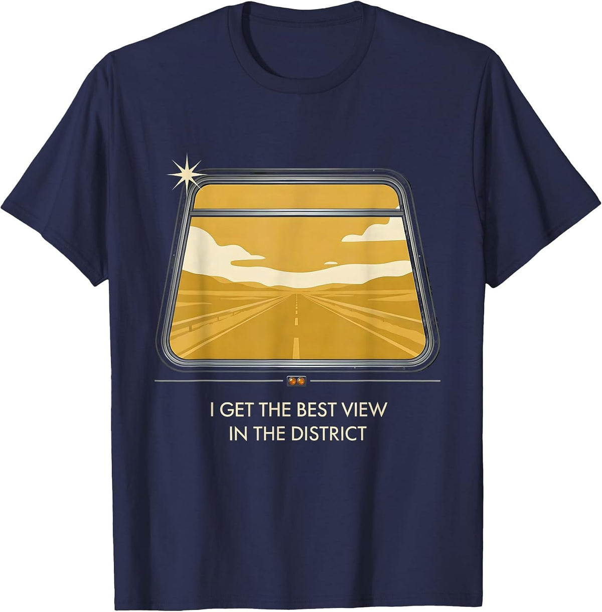I Get The Best View In The District Funny School Bus Driver T-Shirt - Navy Blue