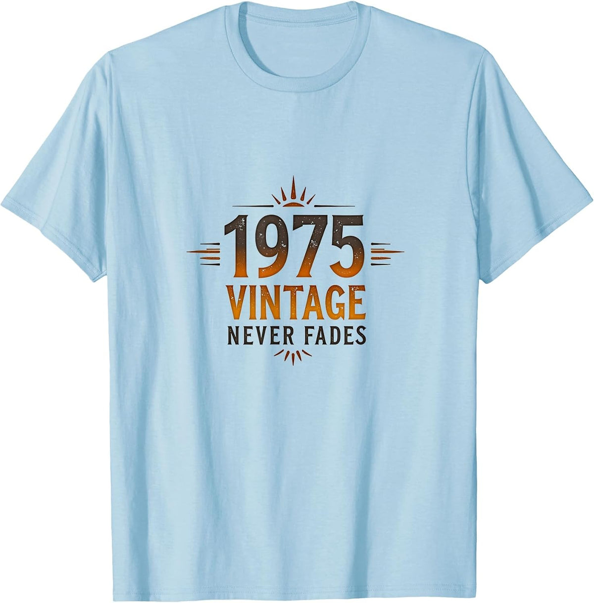 Vintage 1975 Never Fades Retro Design T-Shirt - Baby Blue