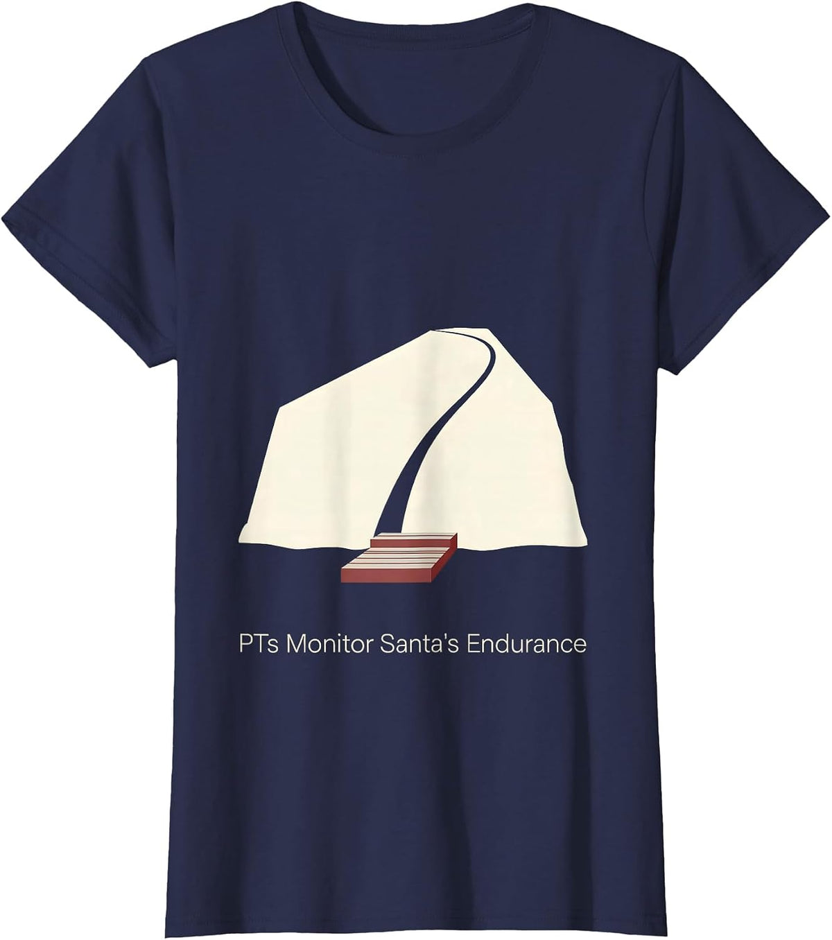 Women's PTs Monitor Santa's Endurance Funny Physical Therapist T-Shirt - Navy Blue