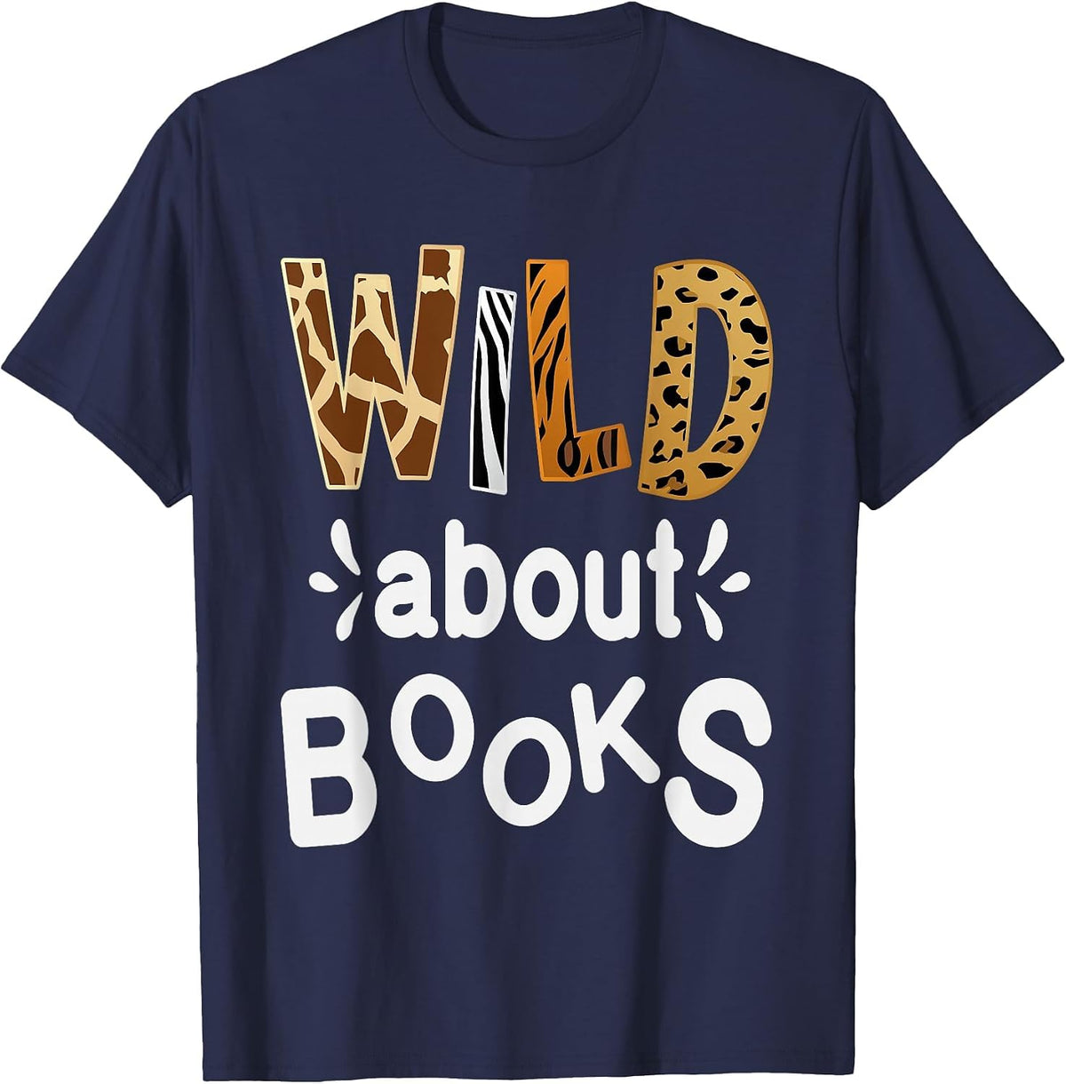 Wild About Books, Library Librarians Book Lover and Reader T-Shirt - Navy Blue