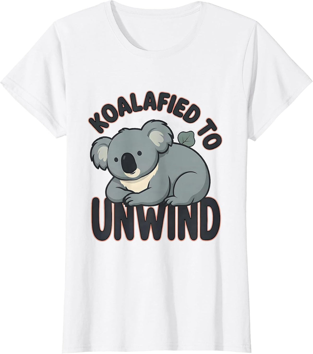 Koalafied To Unwind Bold Rounded Hand-Lettered Koala Lover T-Shirt - White