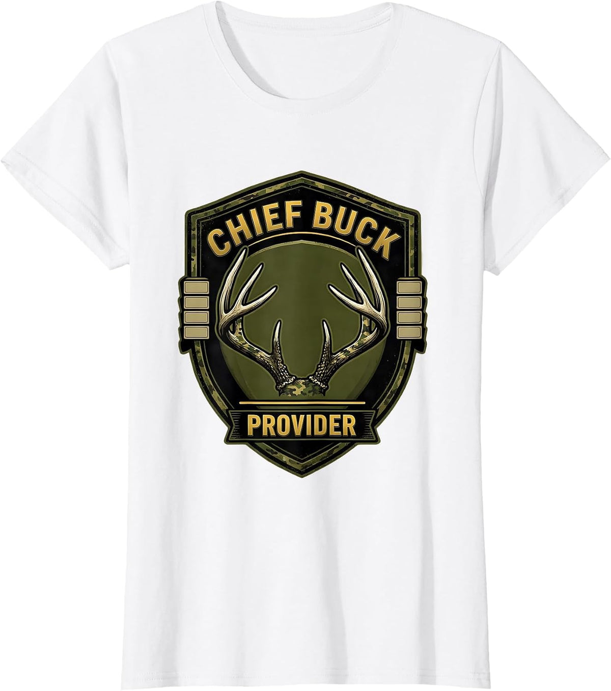 Women's Chief Buck Provider Funny Deer Hunting Camo Dad Humor T-Shirt - White