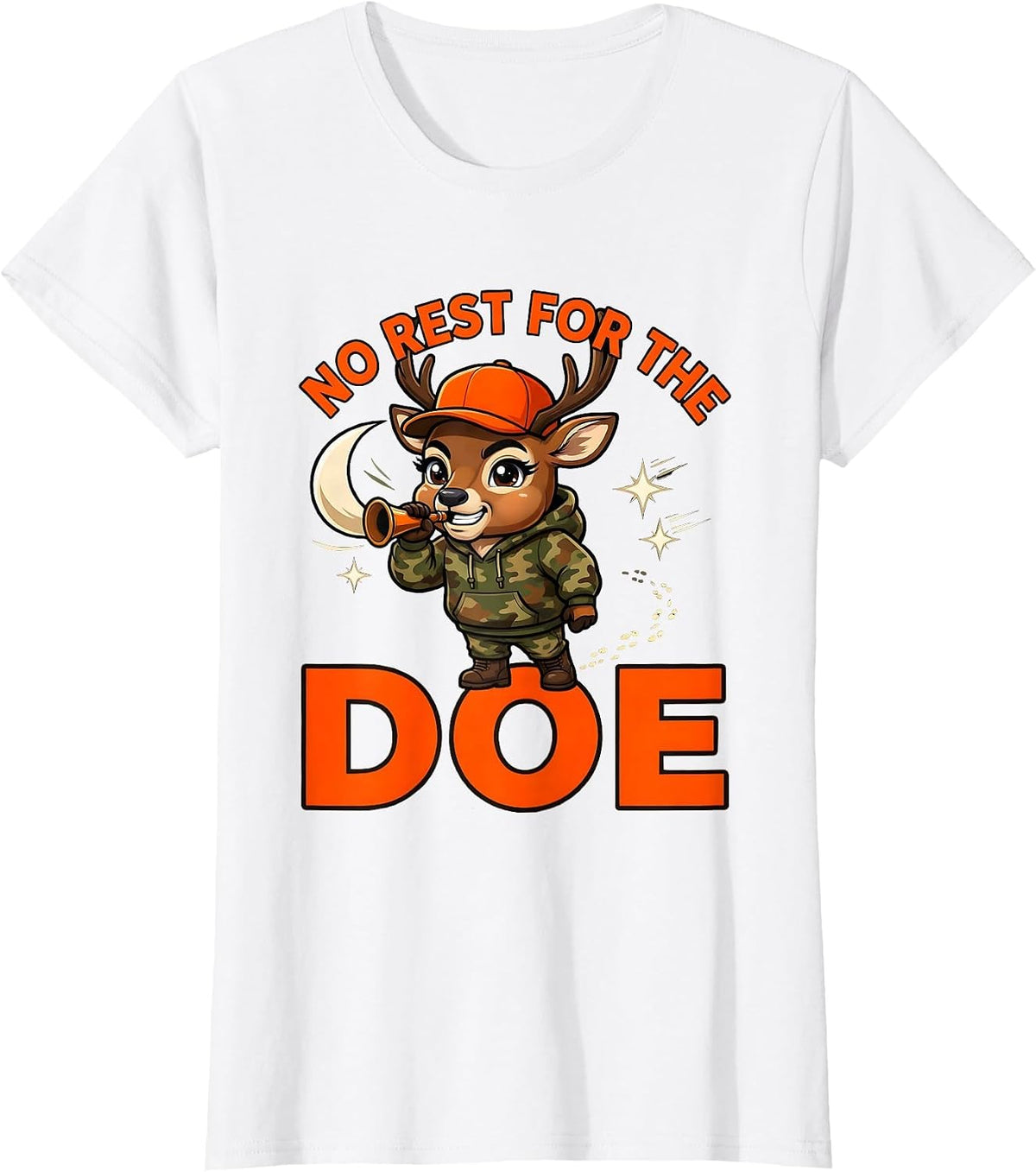 Women's NO REST FOR THE DOE Funny Deer Hunter Hunting Season T-Shirt - White