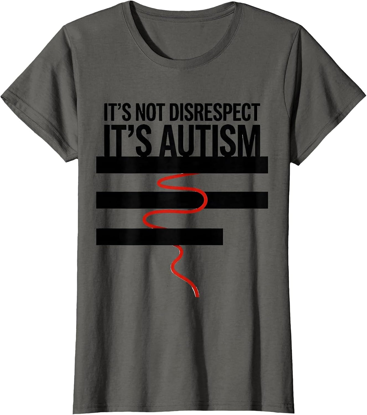 Women's It's Not Disrespect It's Autism Funny Neurodiversity T-Shirt - Asphalt Grey
