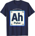 Ah The Element of Pulse Funny Chemistry Science Humor T-Shirt - Navy Blue