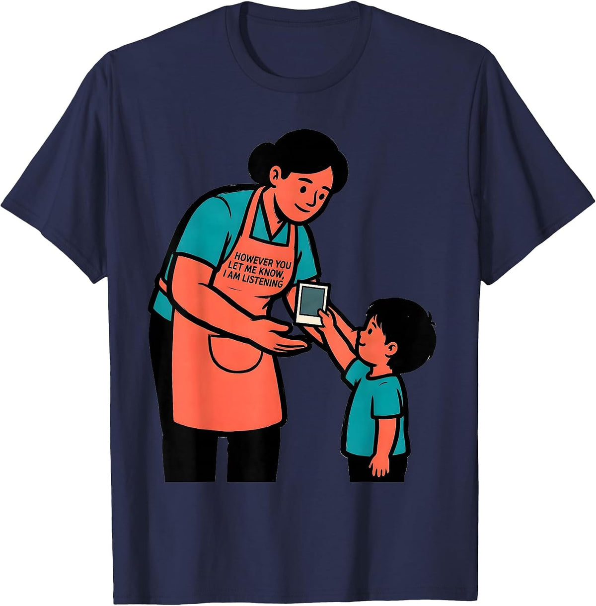 However You Let Me Know, I Am Listening SLP T-Shirt - Navy Blue