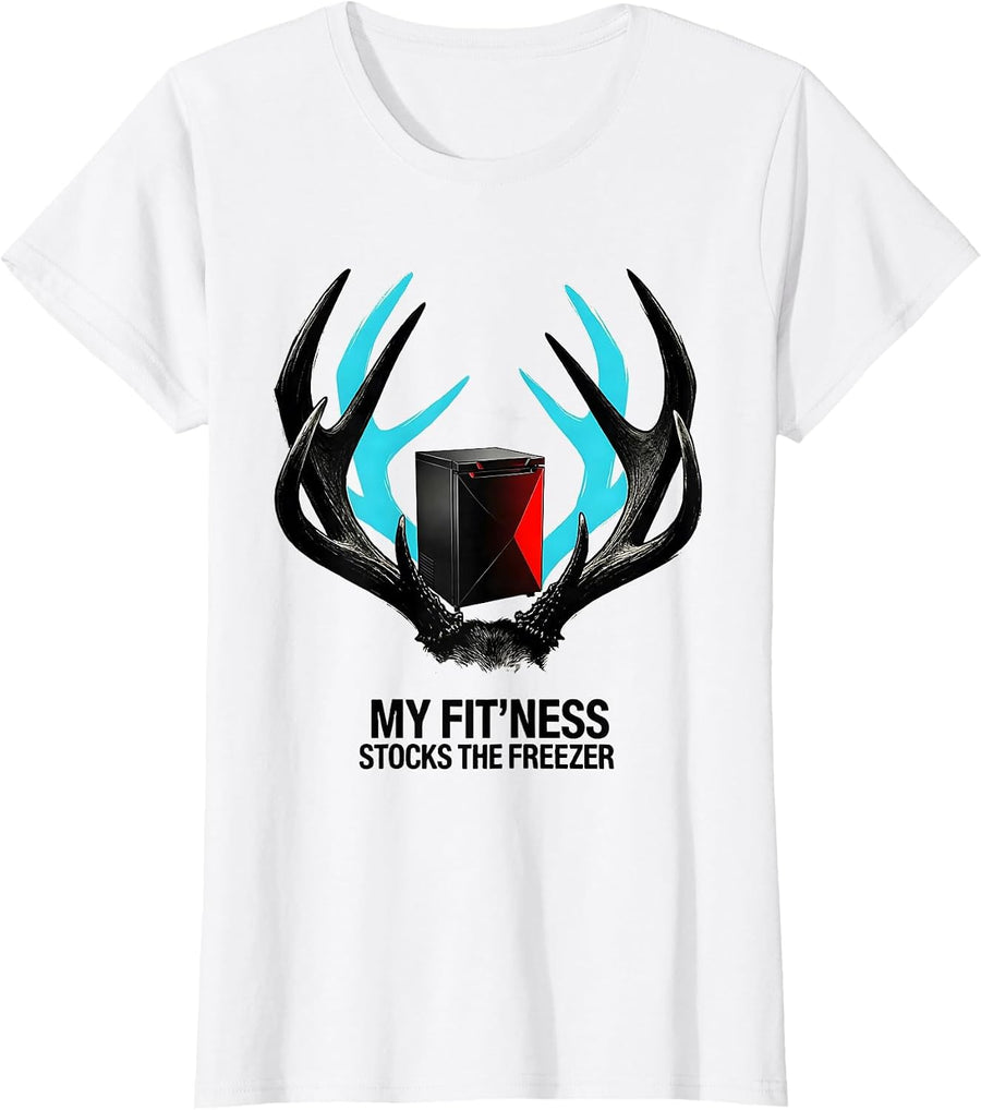 Women's My Fit'ness Stocks The Freezer Funny Hunting Dad Deer Hunter T-Shirt - White
