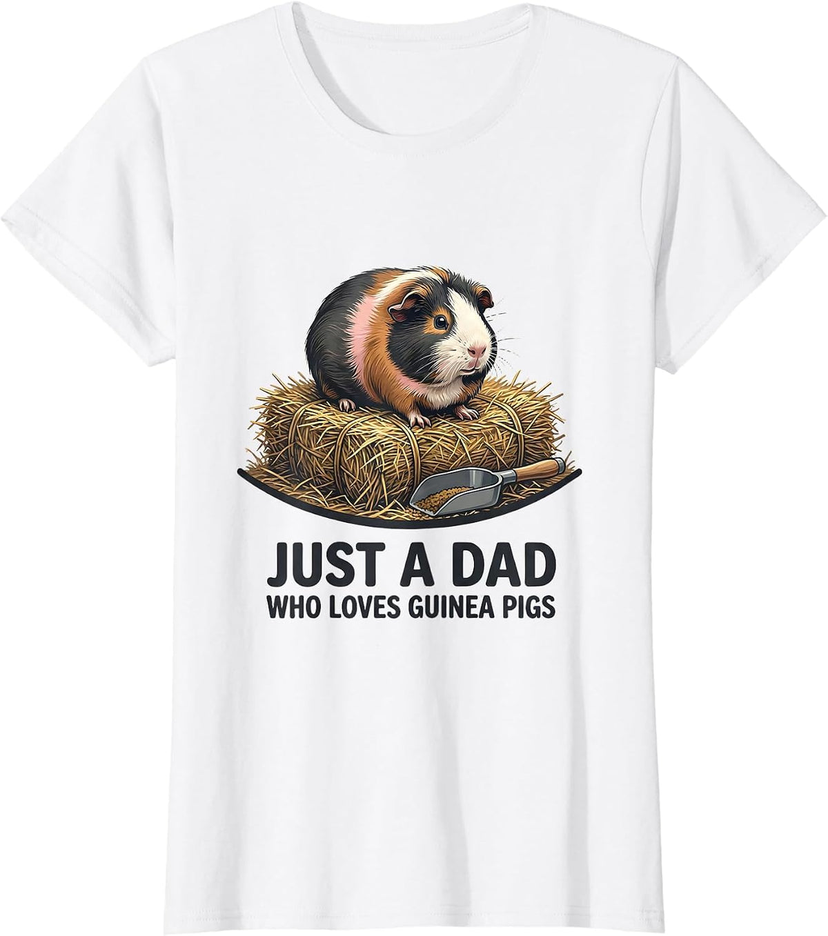 Just A Dad Who Loves Guinea Pigs Funny Pet Lover Humor T-Shirt - White