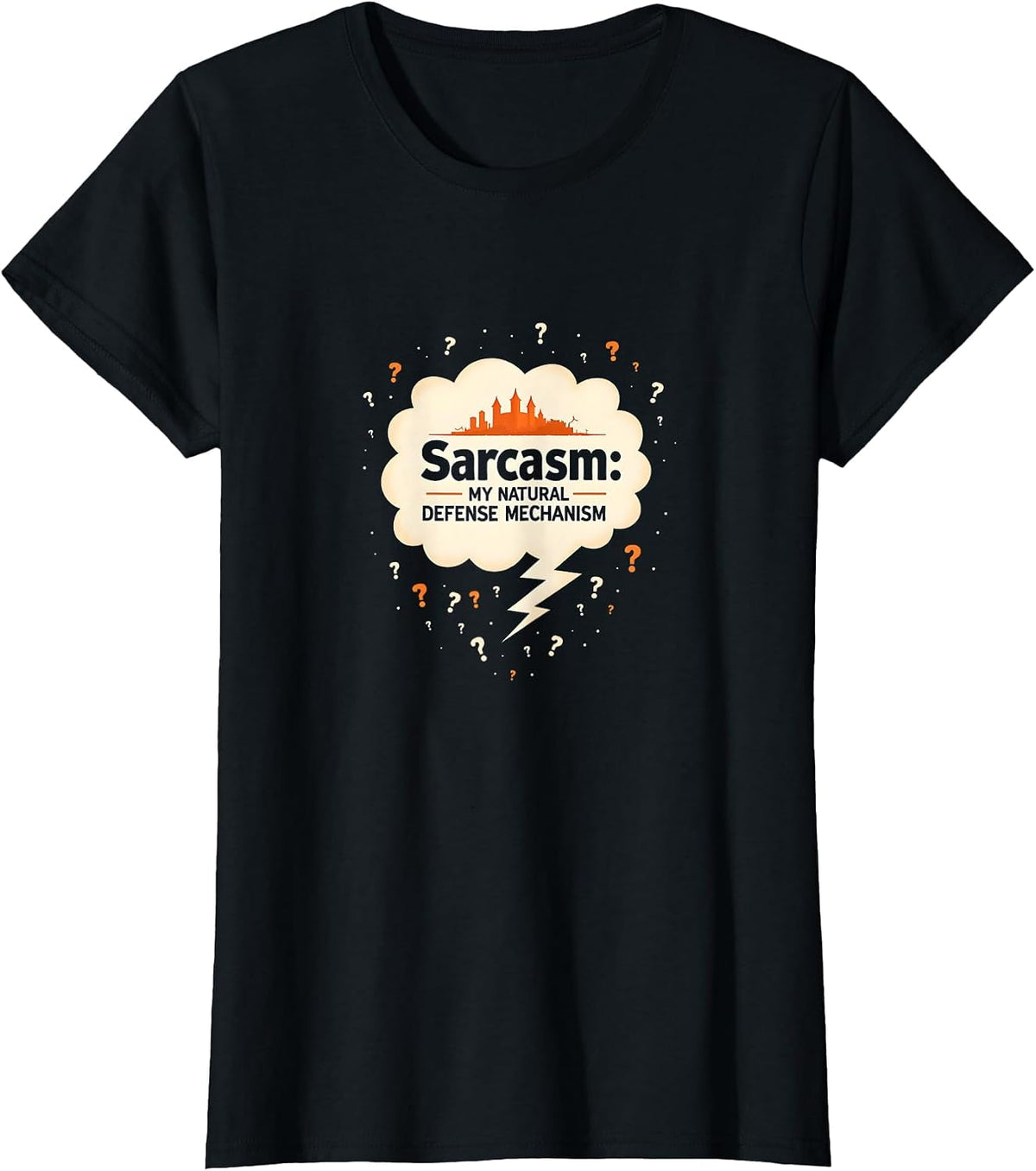 Sarcasm: My Natural Defense Mechanism Funny Quote T-Shirt - Black