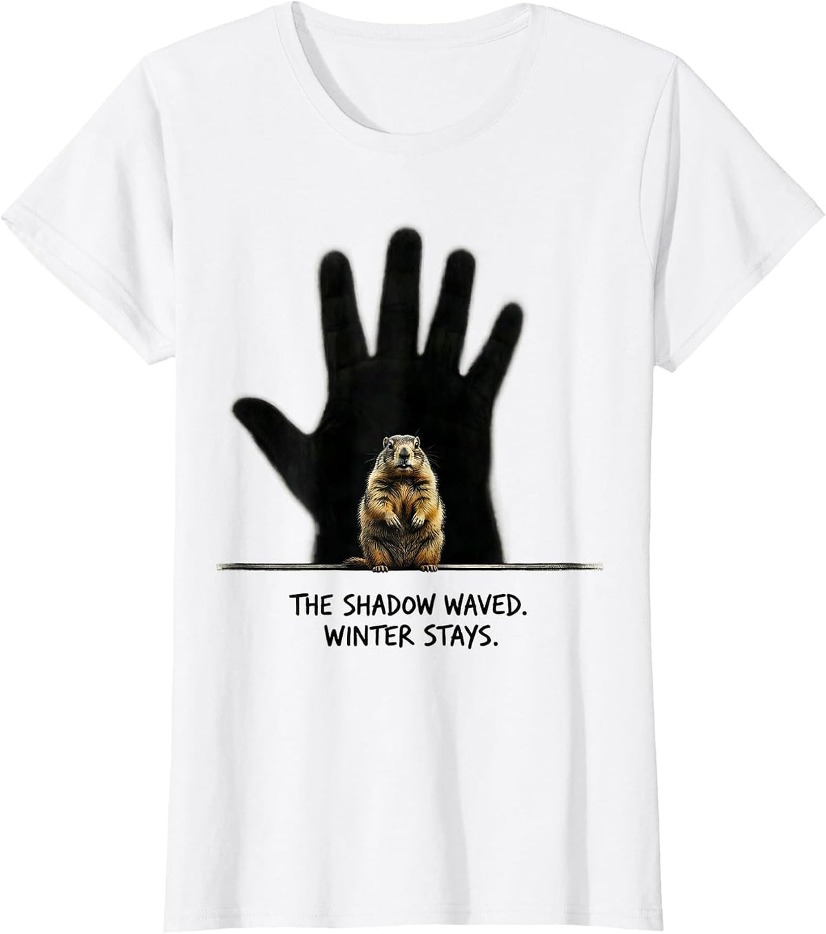 The Shadow Waved Winter Stays Funny Groundhog Day Vintage T-Shirt - White