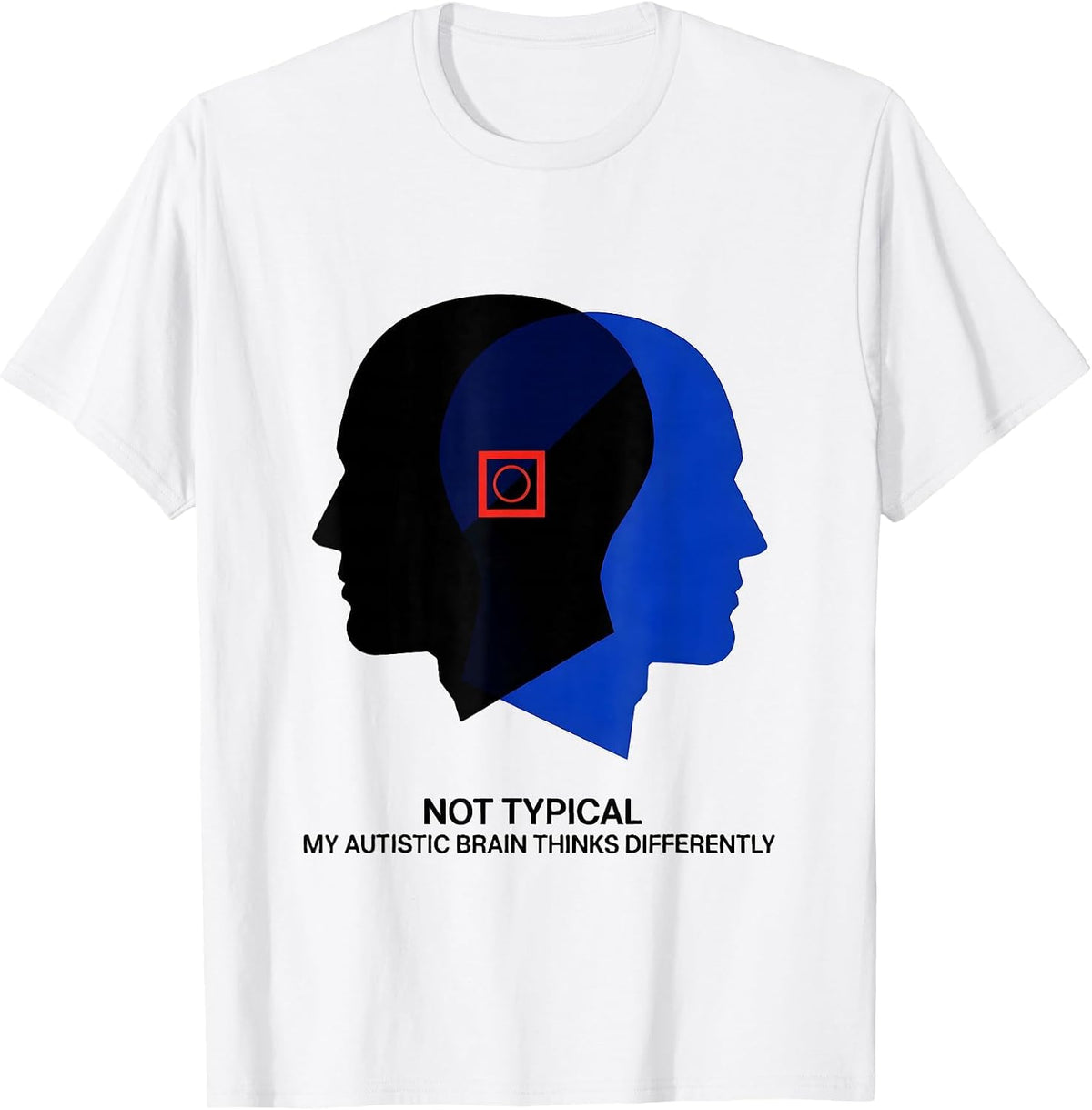 Men's Not Typical My Autistic Brain Thinks Differently Awareness T-Shirt - White