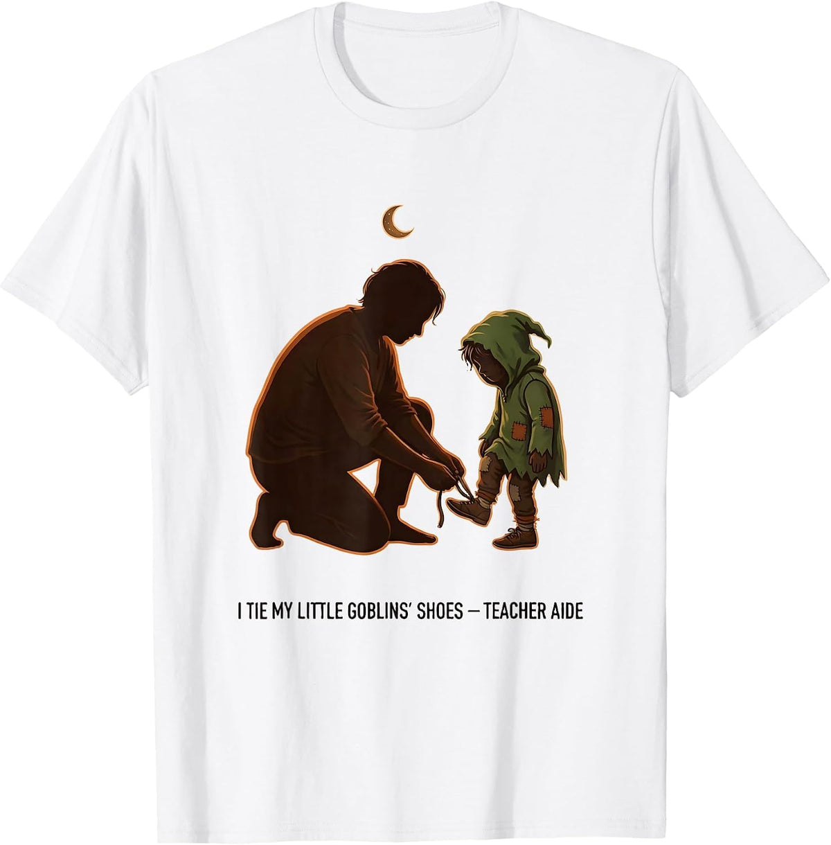 Men's I Tie My Little Goblins' Shoes Teacher Aide T-Shirt - White