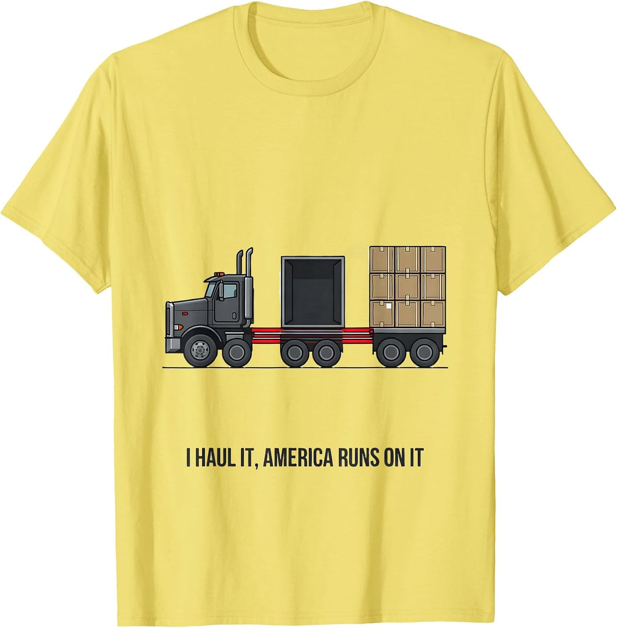 Men's I Haul It, America Runs On It Patriotic Semi Truck Driver T-Shirt - Lemon Yellow