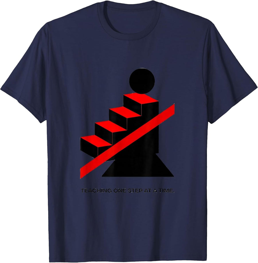 Teaching One Step At A Time Educator Design T-Shirt - Navy Blue