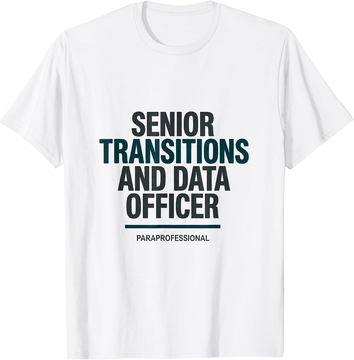 Men's Senior Transitions and Data Officer, Paraprofessional T-Shirt - White