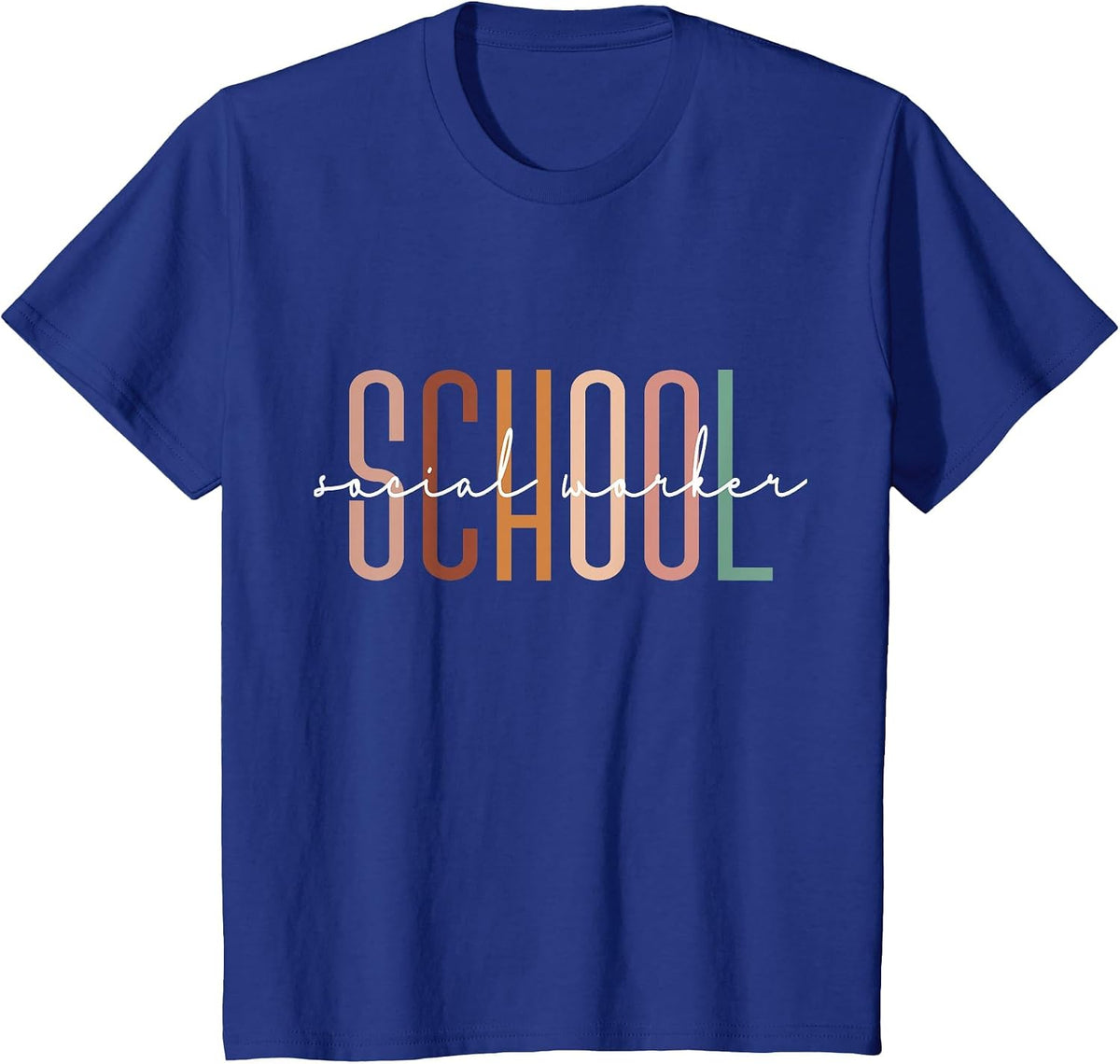 School Social Worker SSW Social Work Student Grad T-Shirt - Royal Blue