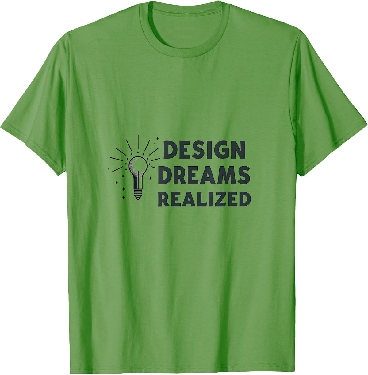 Design Dreams Realized Creative Graphics T-Shirt - Grass Green