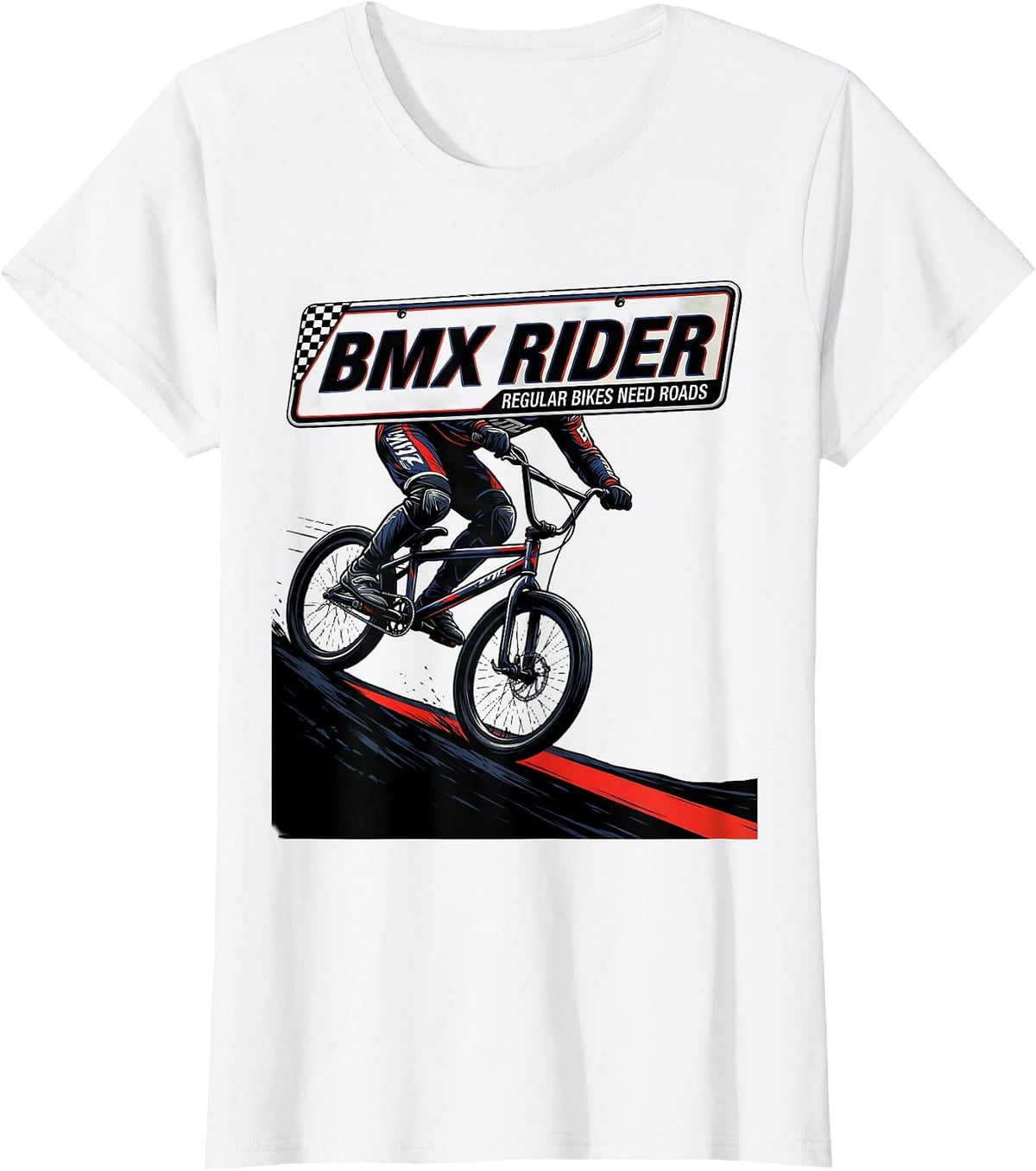Women's BMX Rider, Regular Bikes Need Roads Racing Livery Graphic T-Shirt - White