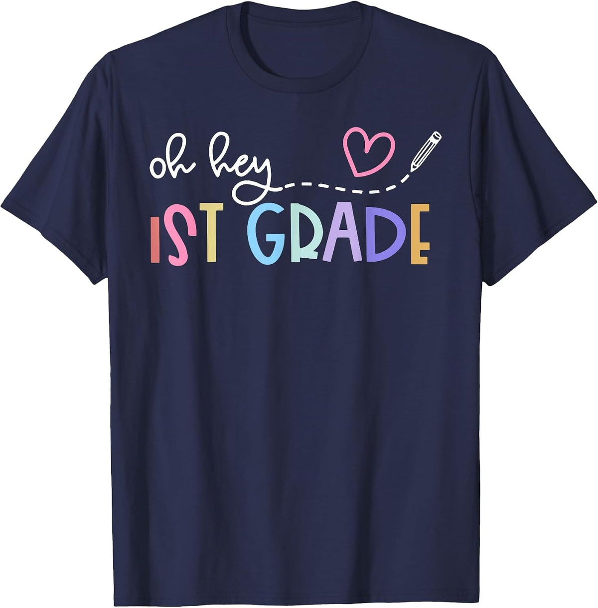 Back to School Oh Hey 1st Grade Teachers Women Student T-Shirt - Navy Blue