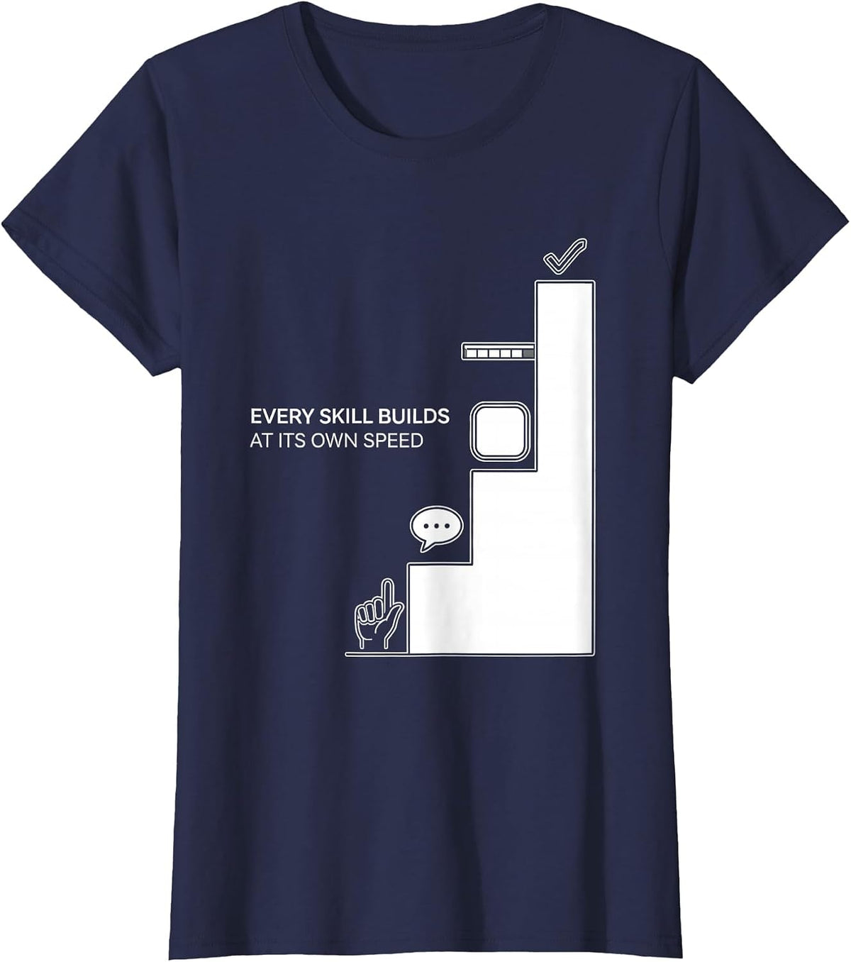 Women's Every Skill Builds At Its Own Speed Special Education T-Shirt - Navy Blue