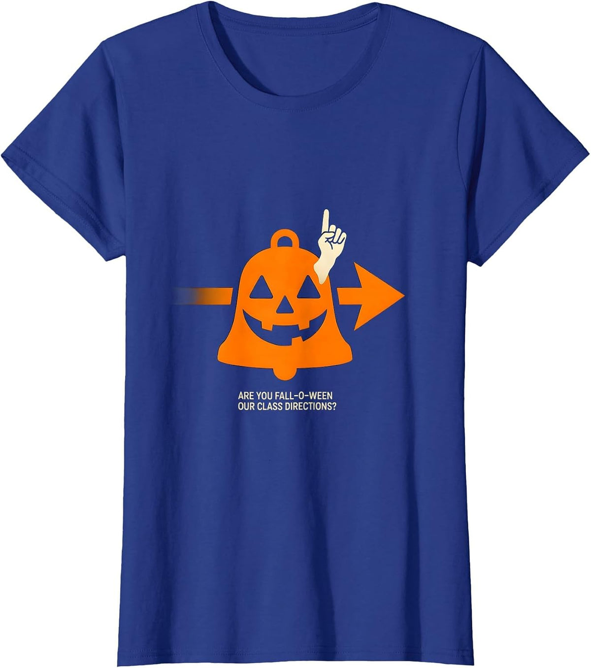 Women's Are You Fall-O-Ween Our Class Directions Teacher T-Shirt - Royal Blue