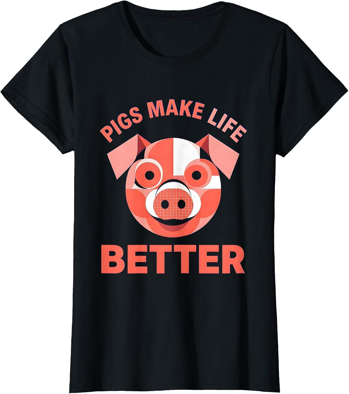 Pigs Make Life Better Cute Pig Lover Design T-Shirt - Black