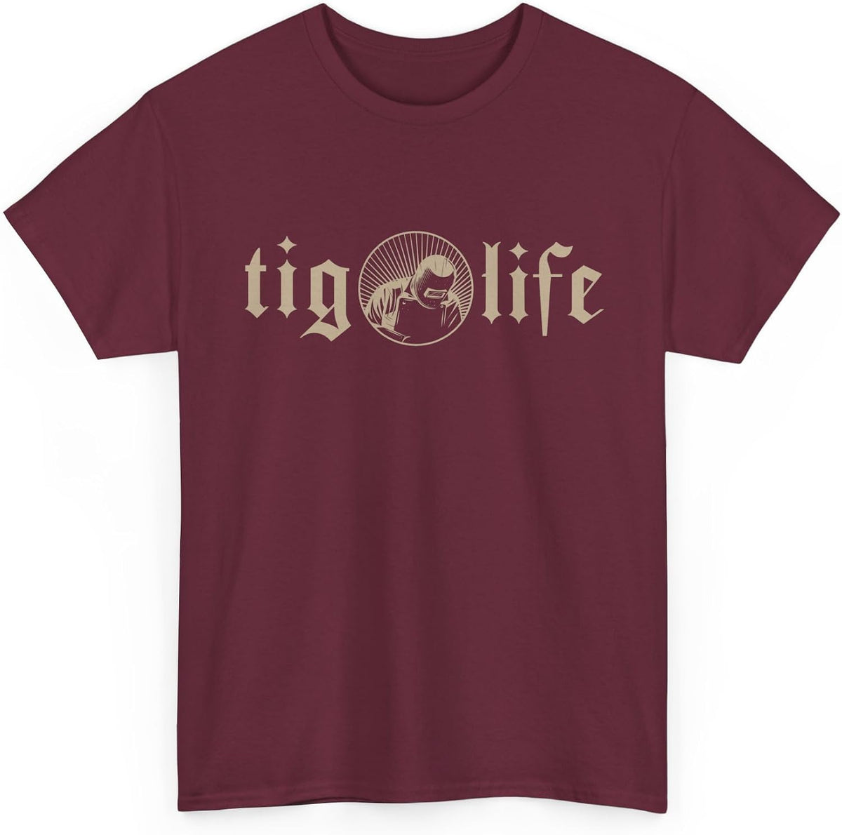 Welding Shirt, TIG Life Welding Lovers Welder Gifts Tee for Weld Fans - Maroon