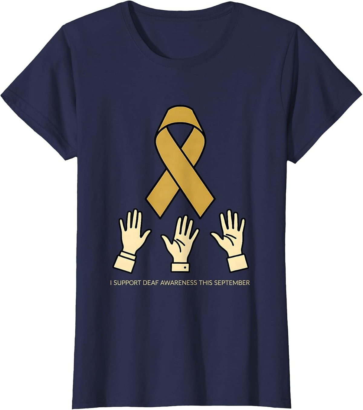 Women's I Support Deaf Awareness This September ASL Teacher T-Shirt - Navy Blue