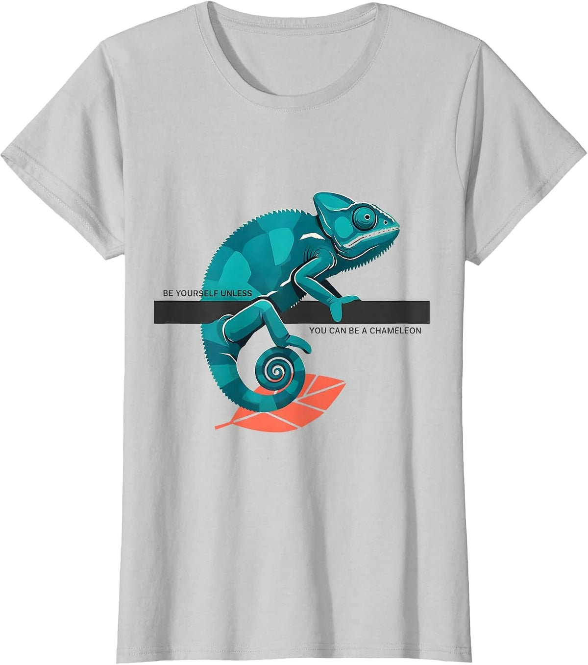 Women's Be Yourself Unless You Can Be A Chameleon Funny T-Shirt - Silver Grey