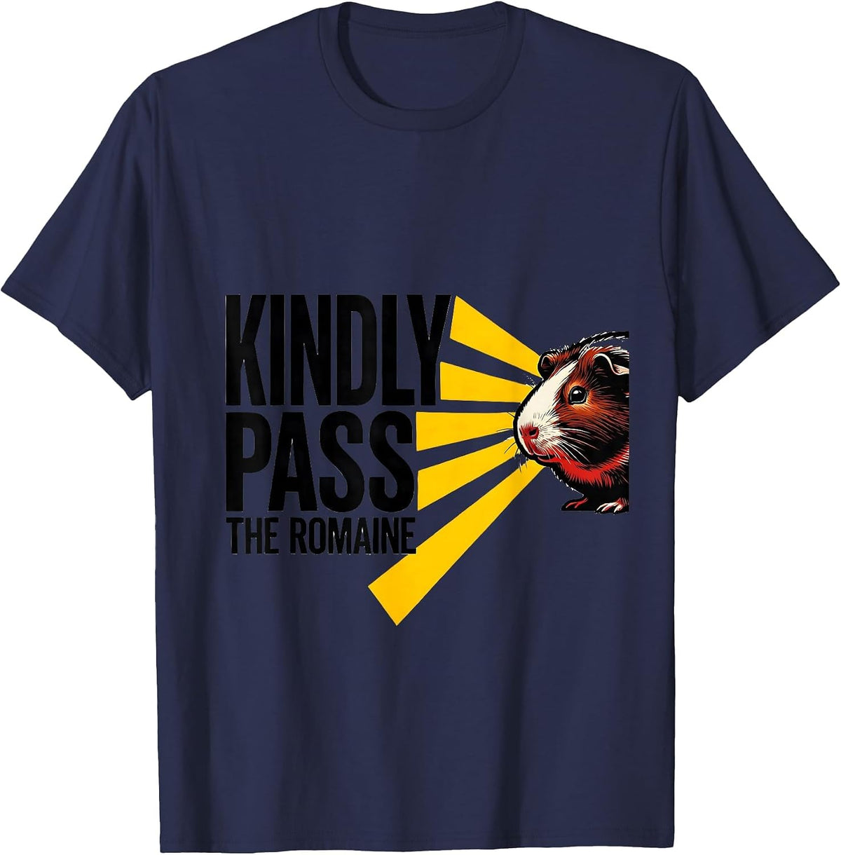 Men's Kindly Pass The Romaine Funny Pig Lover Cavy Pet Owner T-Shirt - Navy Blue