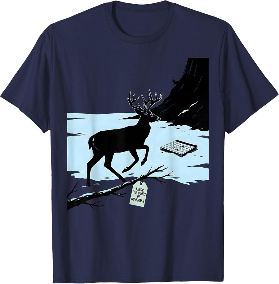 I Book The Woods In November Funny Hunting Dad Deer Hunter T-Shirt - Navy Blue