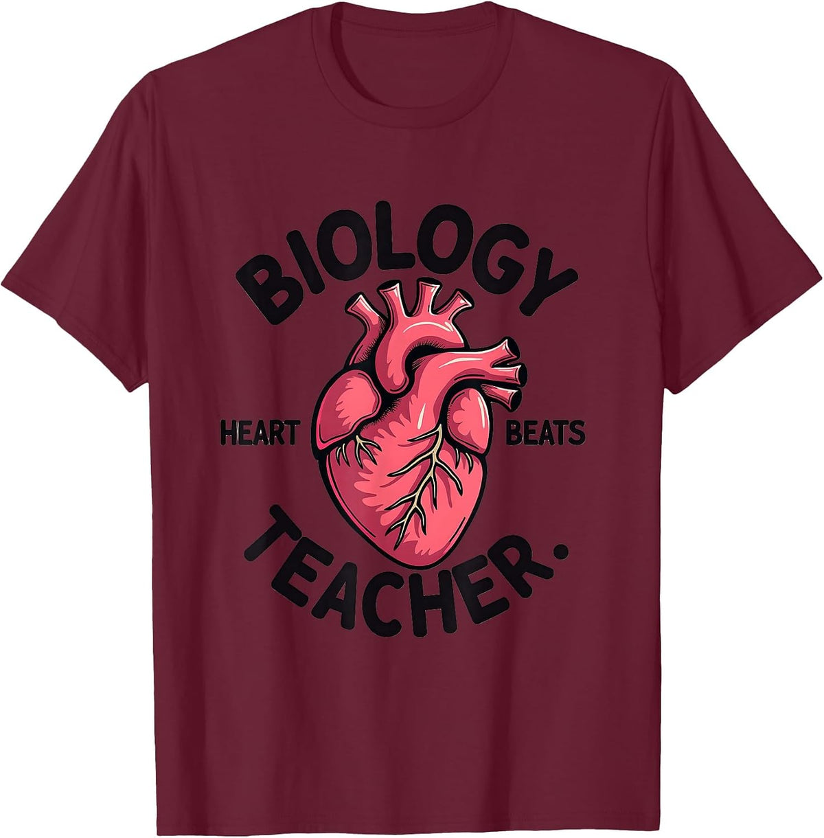 Biology Teacher Heart Beats Science Design T-Shirt - Burgundy