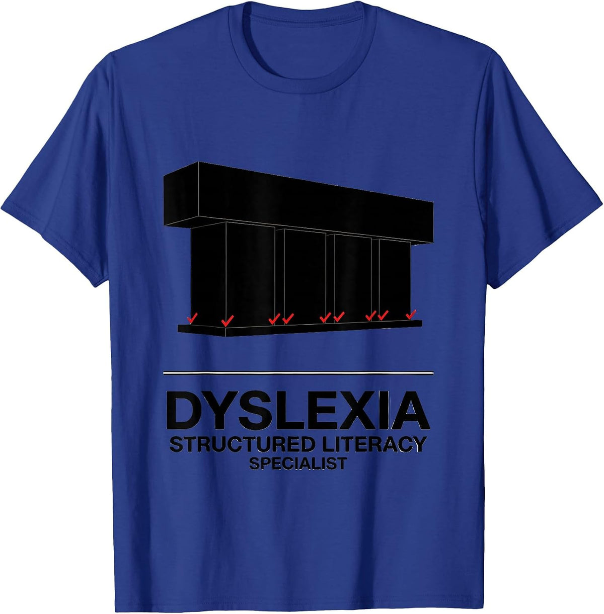 Dyslexia Structured Literacy Specialist Teacher T-Shirt - Royal Blue