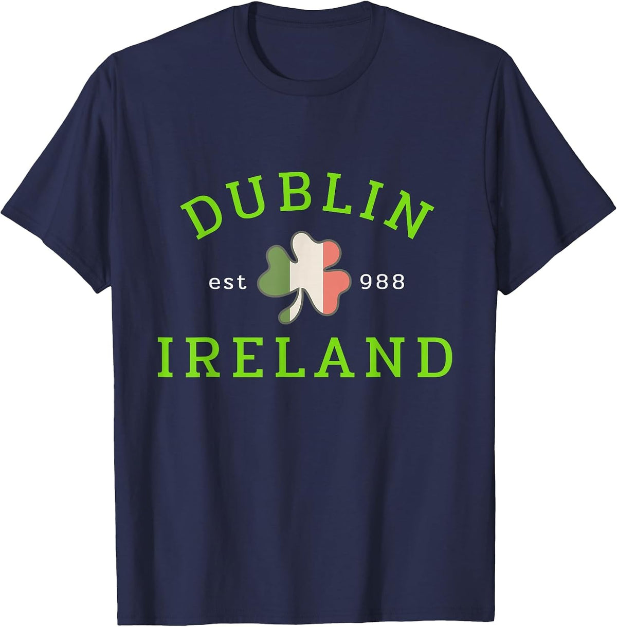 Dublin Ireland Est. 988 Irish St Patrick's Day Shamrock T-Shirt - Navy Blue