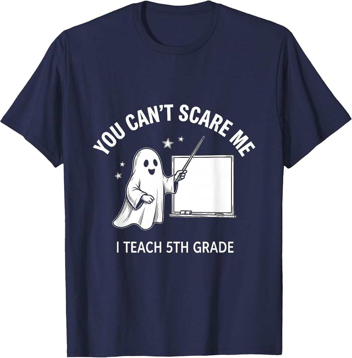 You Can't Scare Me I Teach 5th Grade Groovy Ghost Teacher T-Shirt - Navy Blue