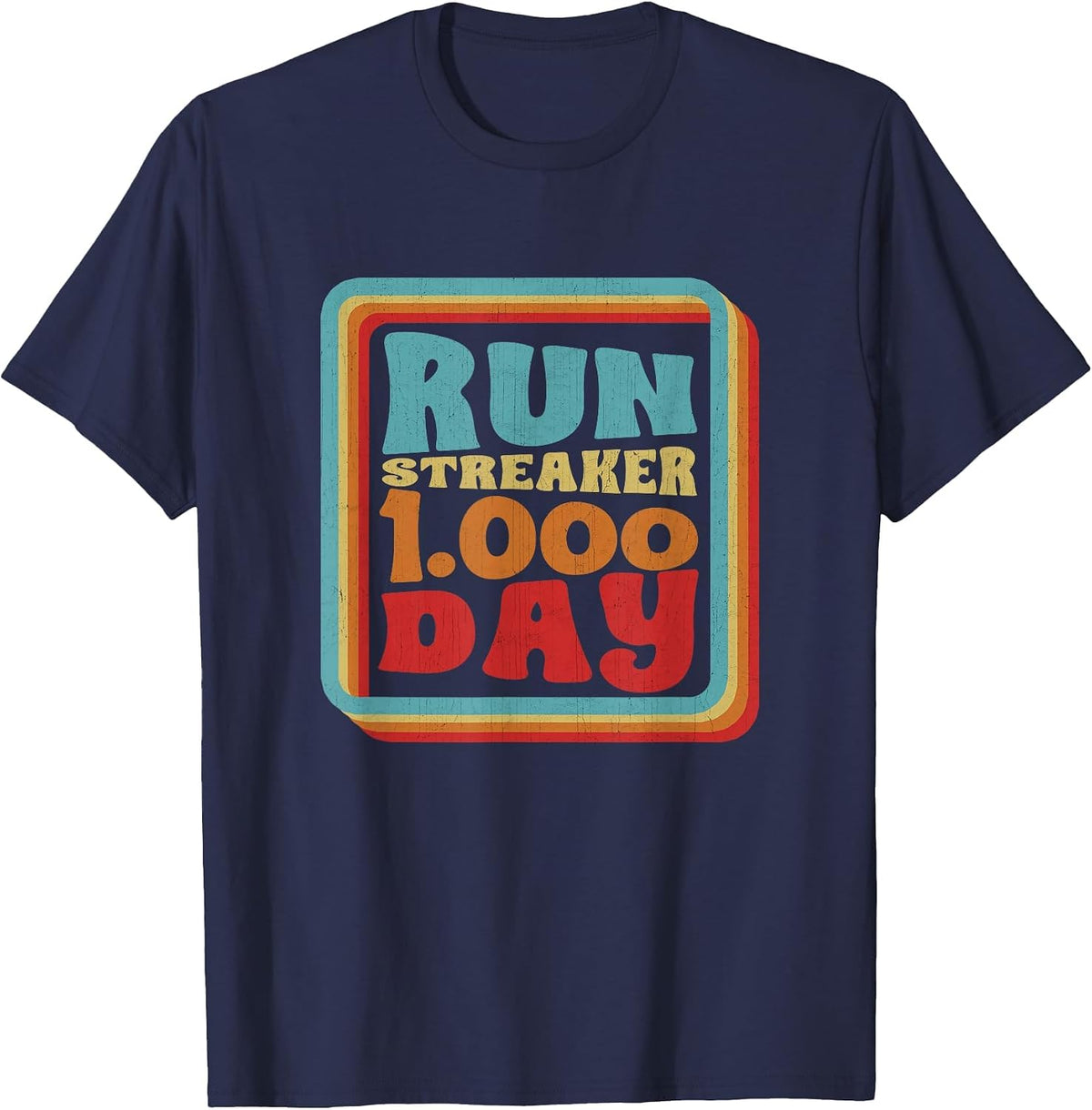 Run Streak Streaker 1000 Days of Running Comma Day Runner T-Shirt - Navy Blue
