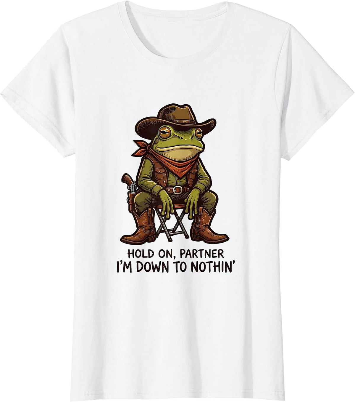 Hold On Partner I'm Down To Nothin' Funny Cowboy Frog Meme T-Shirt - White