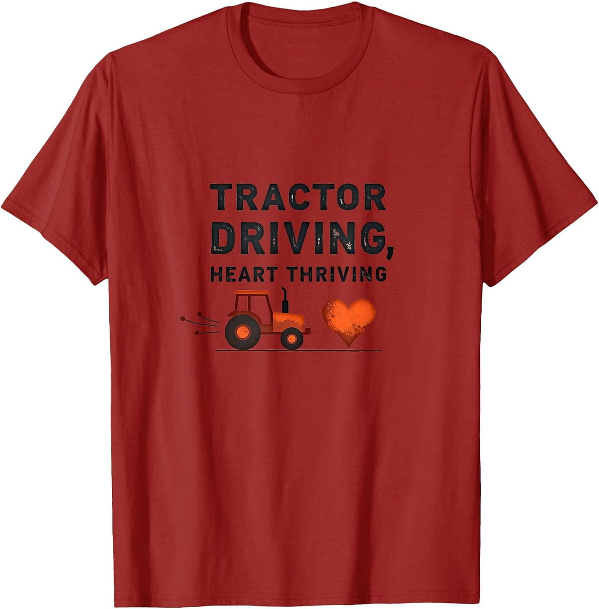Tractor Driving Heart Thriving Country Design T-Shirt - Cranberry Red