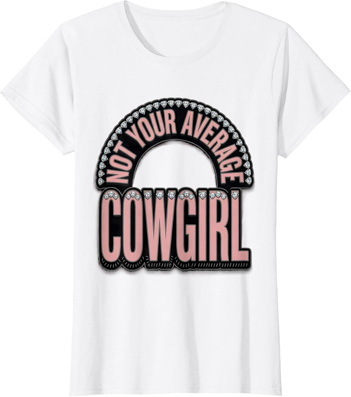 Not Your Average Cowgirl Western Design T-Shirt - White